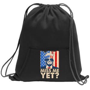 Pro Trump Miss Me Yet! Sweatshirt Cinch Pack Bag