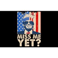 Pro Trump Miss Me Yet! Bumper Sticker