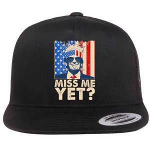 Pro Trump Miss Me Yet! Flat Bill Trucker Hat