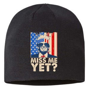 Pro Trump Miss Me Yet! Sustainable Beanie