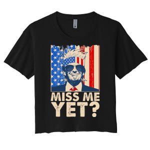 Pro Trump Miss Me Yet! Women's Crop Top Tee