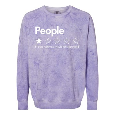 People Rated One Star Fcking Nightmare Would Not Recommend Colorblast Crewneck Sweatshirt