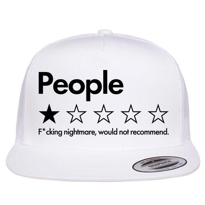 People Rated One Star Fcking Nightmare Would Not Recommend Flatbill Hat