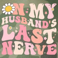 Pinky Retro On My Husbands Last Nerve Groovy Legacy Tie Dye Trucker Hat