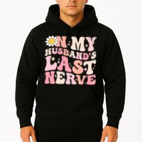 Pinky Retro On My Husbands Last Nerve Groovy Hoodie