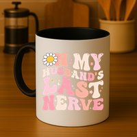 Pinky Retro On My Husbands Last Nerve Groovy Mug