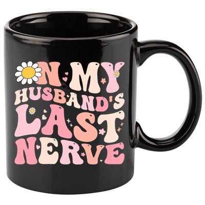 Pinky Retro On My Husbands Last Nerve Groovy 11oz C Handle Ceramic Mug