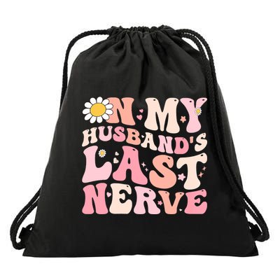 Pinky Retro On My Husbands Last Nerve Groovy Drawstring Bag