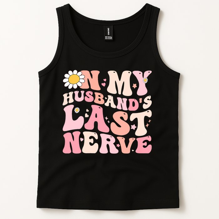 Pinky Retro On My Husbands Last Nerve Groovy Tank Top