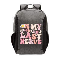 Pinky Retro On My Husbands Last Nerve Groovy Vector Backpack