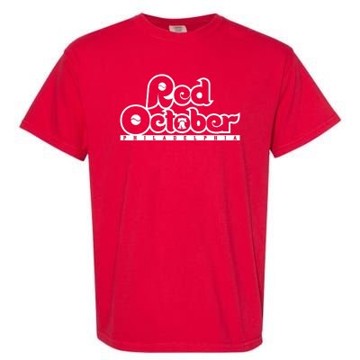 Philly Red October Philadelphia Baseball Garment-Dyed Heavyweight T-Shirt