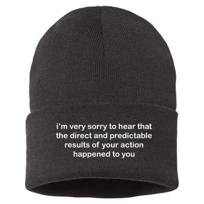 Predictable Results Of Your Actions Funny Jokes Sarcastic Sustainable Knit Beanie