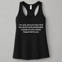 Predictable Results Of Your Actions Funny Jokes Sarcastic Womens Tank Top