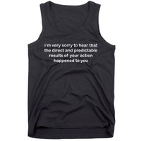 Predictable Results Of Your Actions Funny Jokes Sarcastic Tank Top