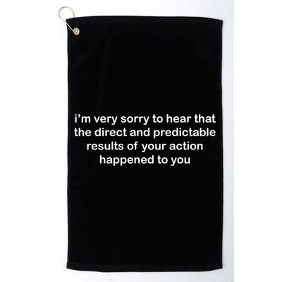 Predictable Results Of Your Actions Funny Jokes Sarcastic Golf Towel