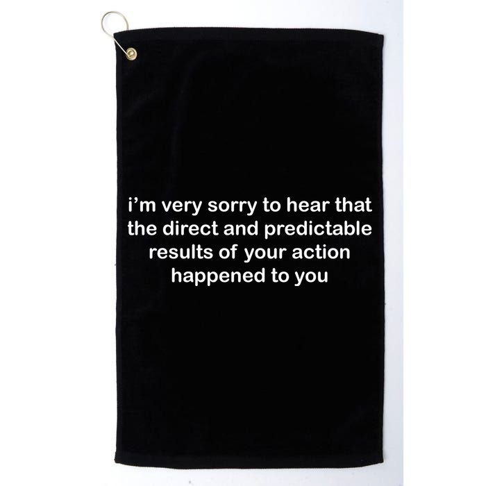 Predictable Results Of Your Actions Funny Jokes Sarcastic Golf Towel