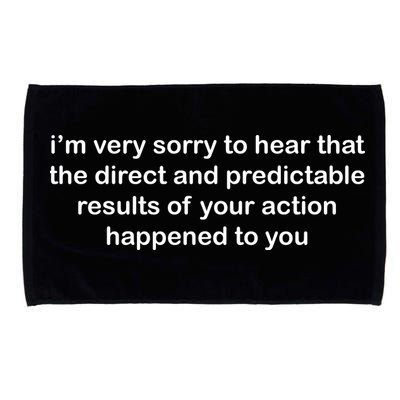 Predictable Results Of Your Actions Funny Jokes Sarcastic Microfiber Hand Towel