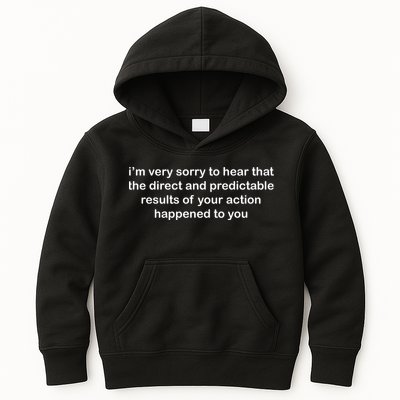 Predictable Results Of Your Actions Funny Jokes Sarcastic Kids Hoodie