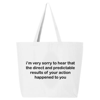 Predictable Results Of Your Actions Funny Jokes Sarcastic 25L Jumbo Tote