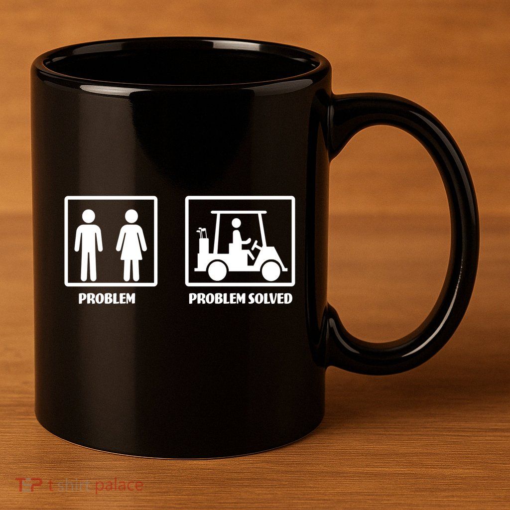 Problem Solved Golf Wife Funny 11oz C Handle Ceramic Mug