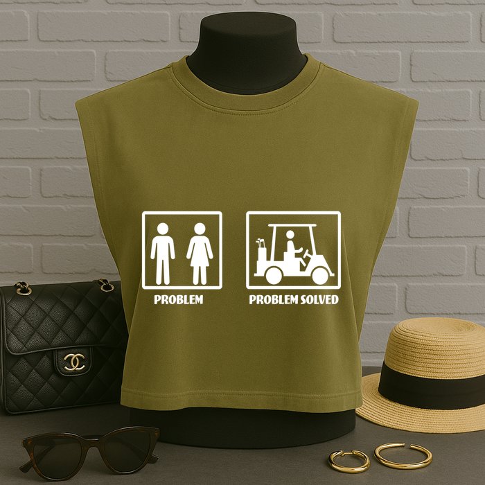 Problem Solved Golf Wife Funny Garment-Dyed Women's Muscle Tee