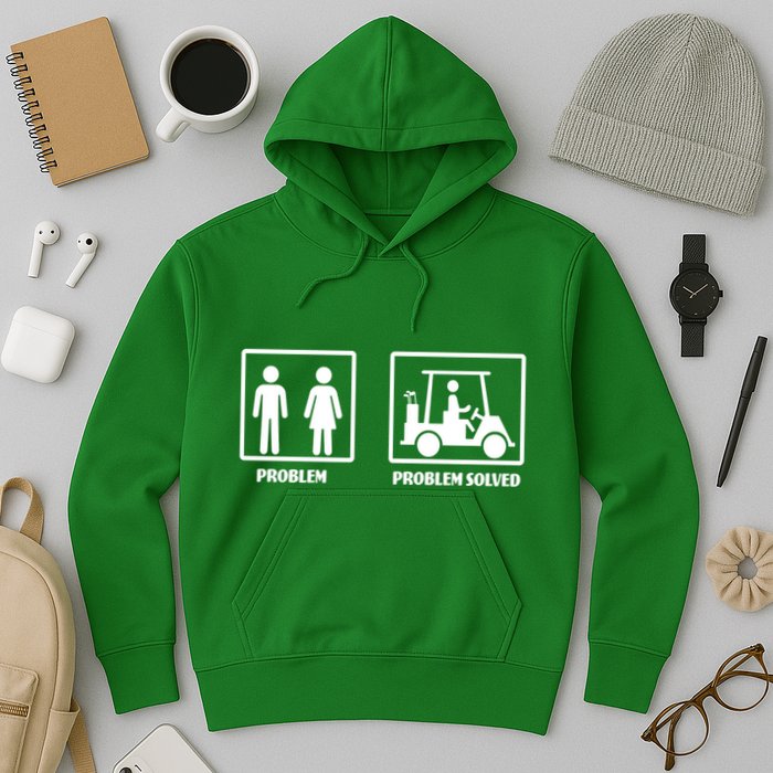 Problem Solved Golf Wife Funny Hoodie