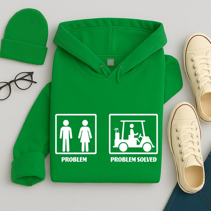 Problem Solved Golf Wife Funny Hoodie