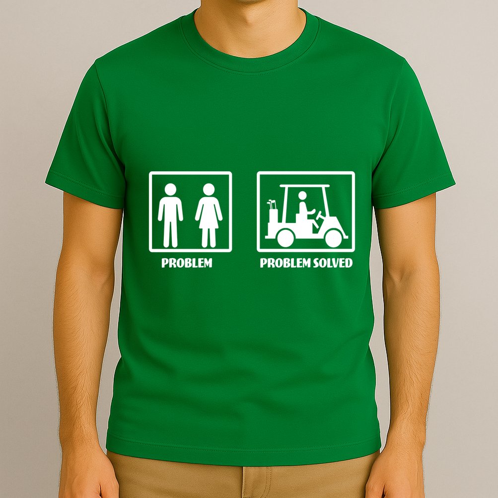 Problem Solved Golf Wife Funny T-Shirt