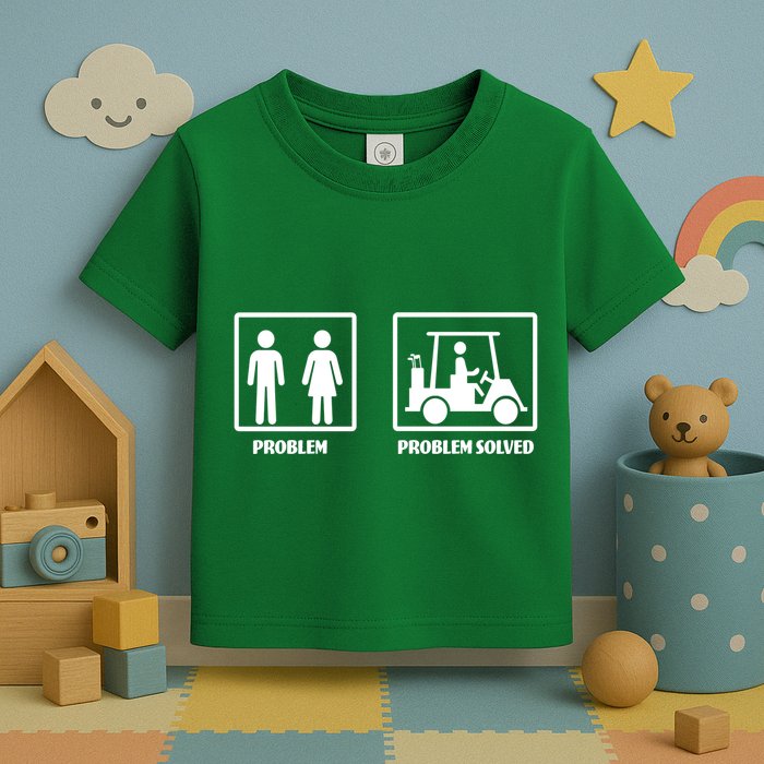 Problem Solved Golf Wife Funny Toddler T-Shirt