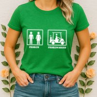Problem Solved Golf Wife Funny Womens T-Shirt