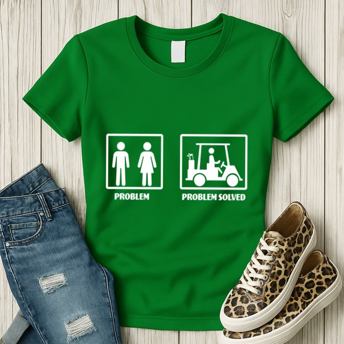 Problem Solved Golf Wife Funny Womens T-Shirt
