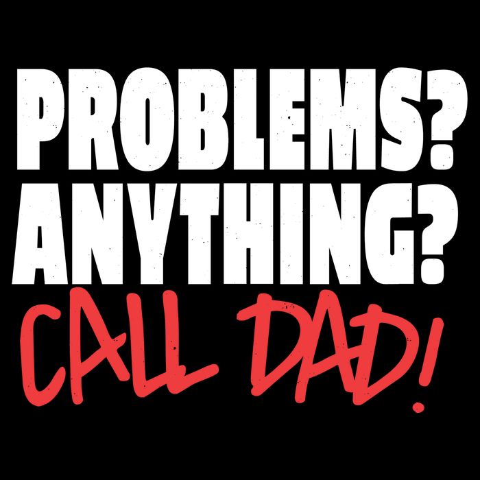 Problems Anything Call Dad Tank Top