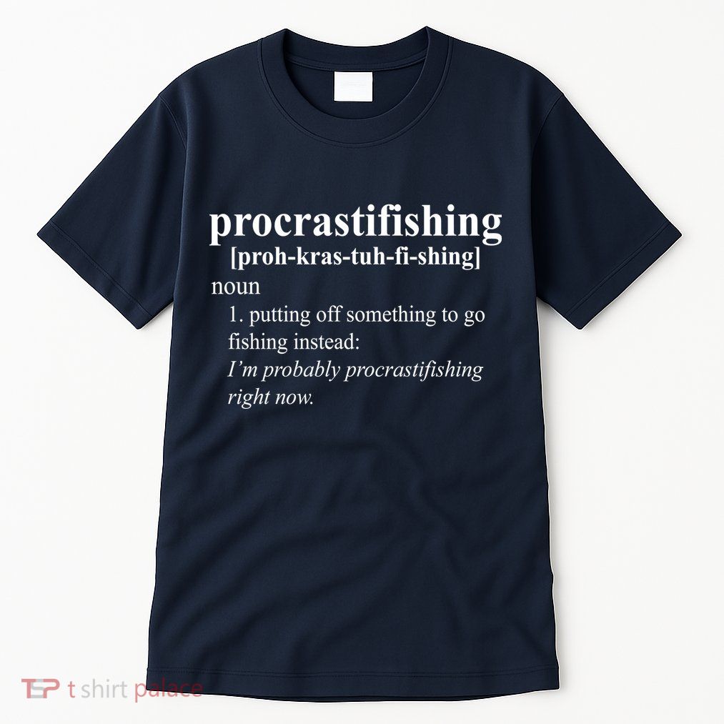 Procrastifishing Definition Tall T-Shirt