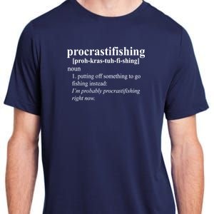 Procrastifishing Definition Adult ChromaSoft Performance T-Shirt