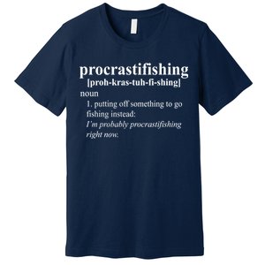 Procrastifishing Definition Premium T-Shirt