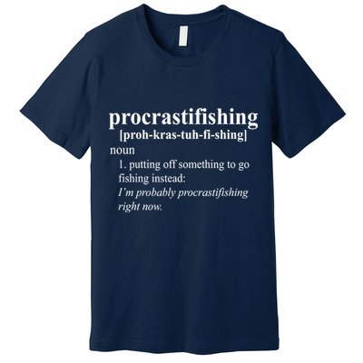 Procrastifishing Definition Premium T-Shirt