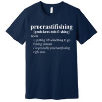 Procrastifishing Definition Premium T-Shirt