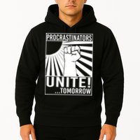 Procrastinators Unite Tomorrow Hoodie