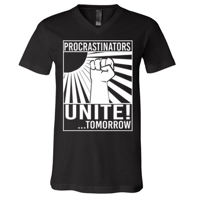 Procrastinators Unite Tomorrow V-Neck T-Shirt