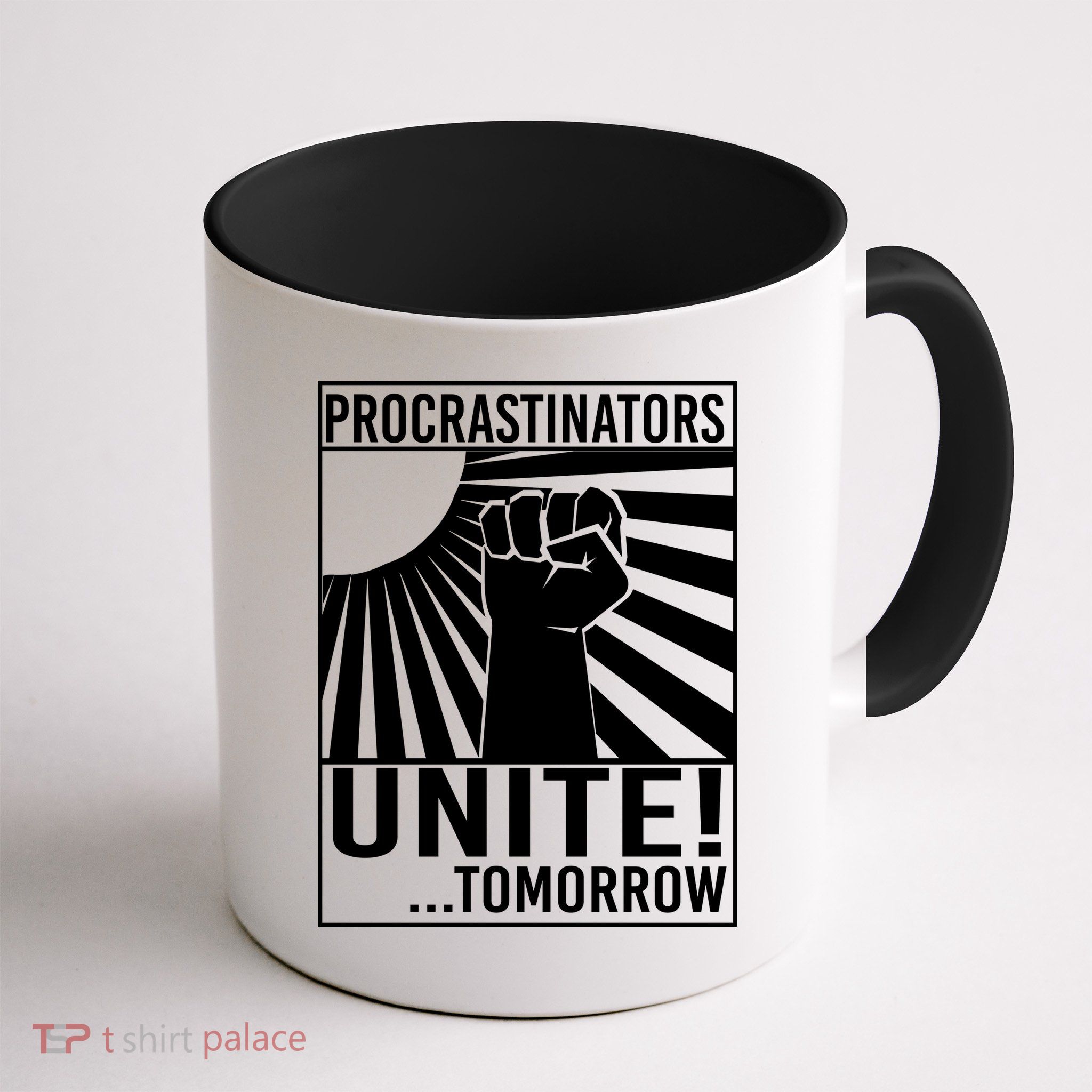 Procrastinators Unite Tomorrow Mug