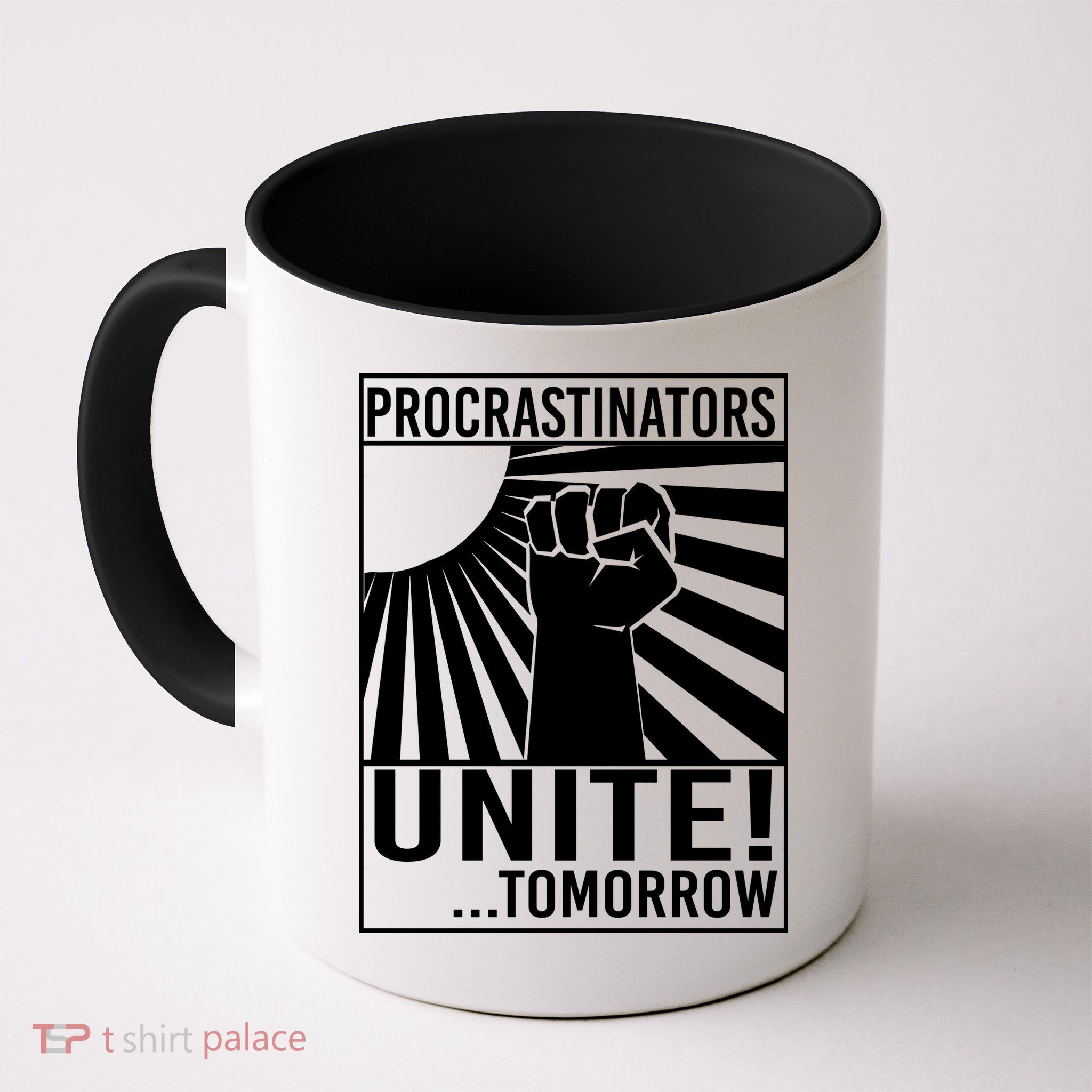 Procrastinators Unite Tomorrow Mug
