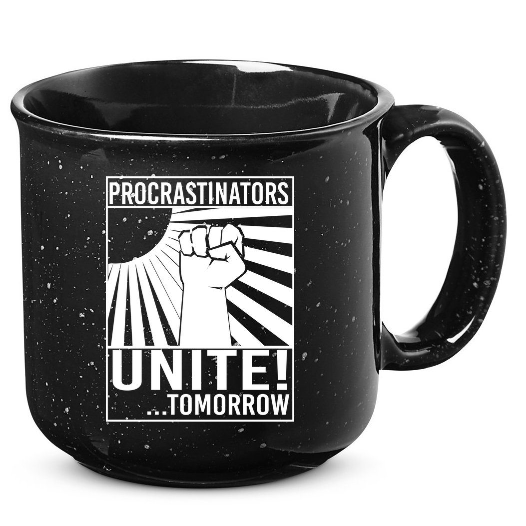 Procrastinators Unite Tomorrow 15oz Campfire Ceramic Mug