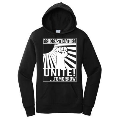 Procrastinators Unite Tomorrow Women's Pullover Hoodie