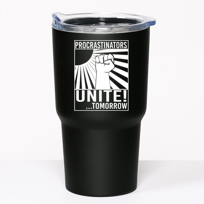 Procrastinators Unite Tomorrow Tumbler