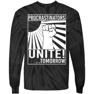 Procrastinators Unite Tomorrow Tie-Dye Long Sleeve Shirt