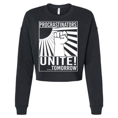 Procrastinators Unite Tomorrow Cropped Pullover Crew