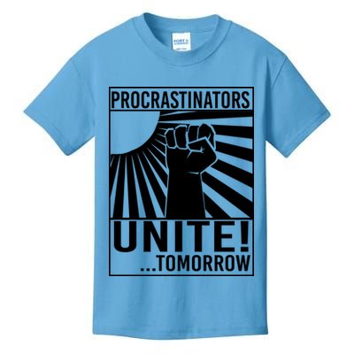 Procrastinators Unite Tomorrow Kids T-Shirt
