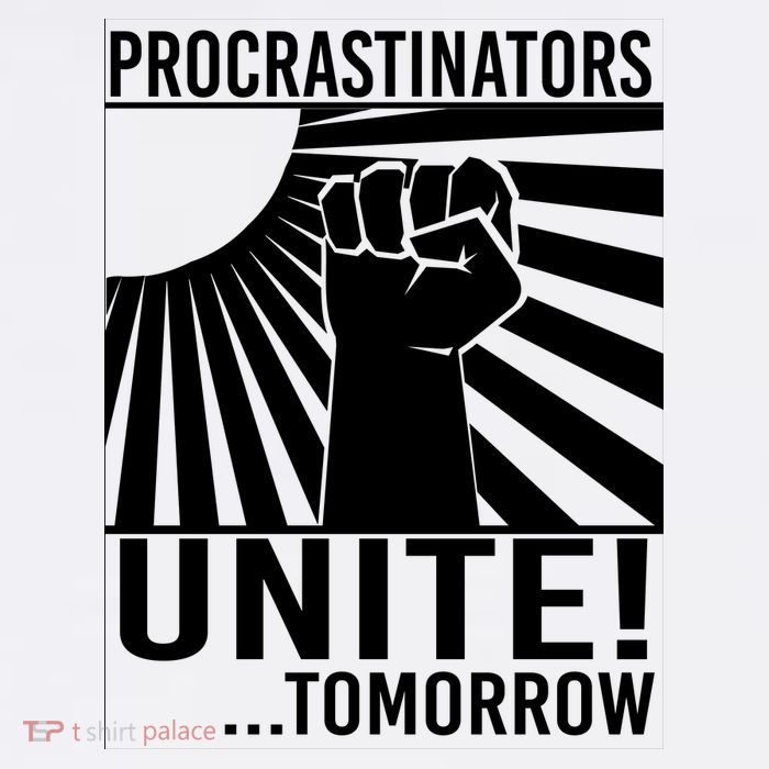 Procrastinators Unite Tomorrow Garment-Dyed Sweatshirt