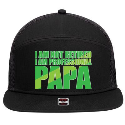 Professional Papa Im Not Retired 7 Panel Mesh Trucker Snapback Hat