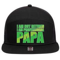 Professional Papa Im Not Retired 7 Panel Mesh Trucker Snapback Hat